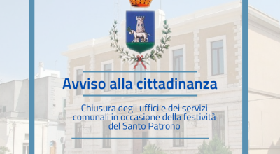 Chiusura Uffici e Servizi Comunali per la festività del Santo Patrono ...