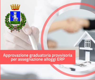 Approvazione graduatoria provvisoria per assegnazione alloggi ERP