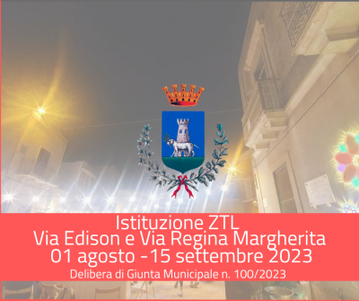 Istituzione ZTL via Edison e via Regina Margherita